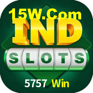 5757 Win